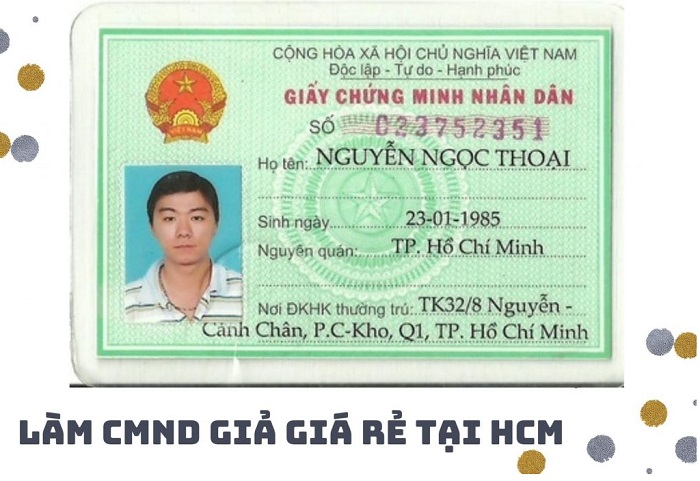 làm cmnd giả lấy ngay